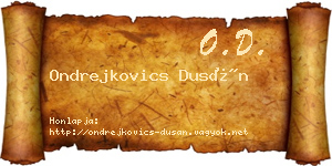 Ondrejkovics Dusán névjegykártya